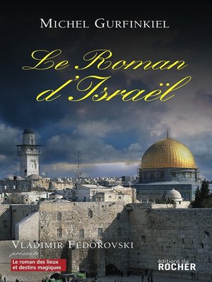 cover image of Le Roman d'Israël